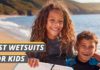 Fished That's featured image about best wetsuits for kids